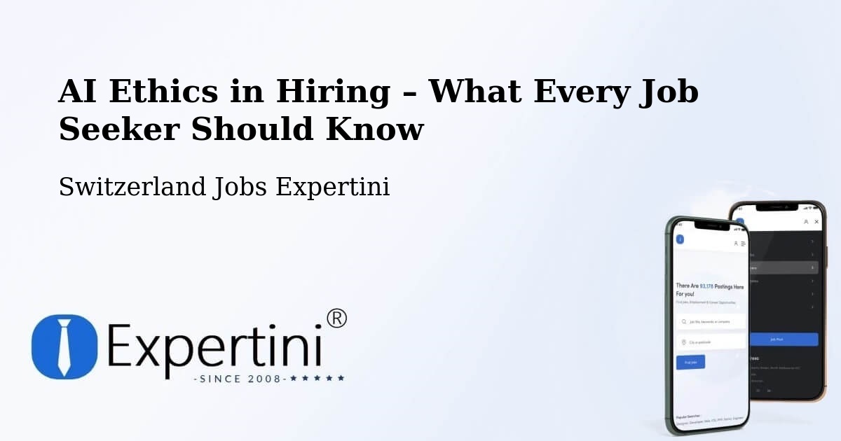AI Ethics in Recruitment & Hiring – Paudex - Paudex, Switzerland Jobs Expertini