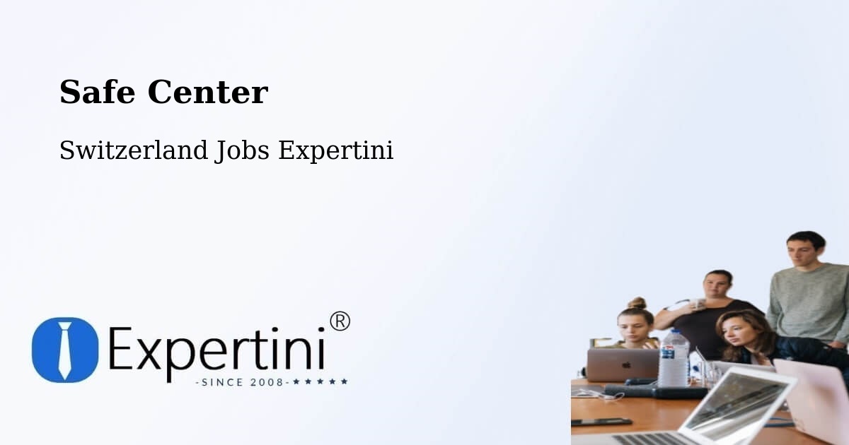 Safety Center – Paudex - Switzerland Jobs Expertini